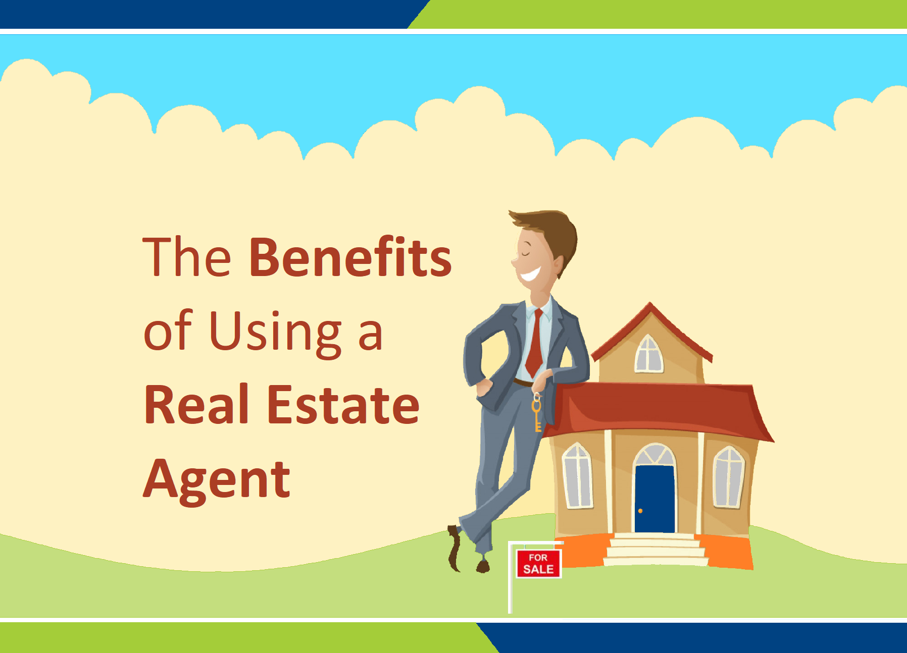 The Benefits of Using a Real Estate Agent